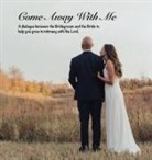 Colleen M Giesbrecht - Come Away With Me