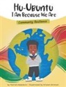 Patrick Makokoro - HuUbuntu - I Am Because We Are - Community Resilience