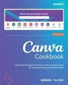 Barbara Tulissi - Canva Cookbook