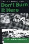 Rex hanson, Douglas Clayton Smith, Ed Walsh - Don’t Burn it Here