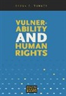 Bryan S. Turner - Vulnerability And Human Rights