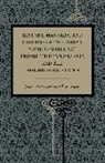 John Gottlieb Ernestus Heckewelder - History, Manners, and Customs of the Indian Nations Who Once Inhabited Pennsylvania and the Neighbouring States