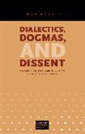 John (Adjunct Assistant Professor Rodden, Rodden John - Dialectics, Dogmas, and Dissent