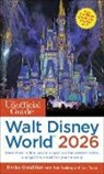 Becky Gandillon, Bob Sehlinger, Len Testa - Unofficial Guide to Walt Disney World 2026