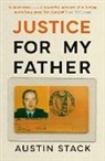 Austin Stack - Justice For My Father