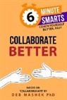 Deb Mashek, Deb Mashek PhD - Collaborate Better