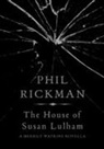 Phil Rickman - The House of Susan Lulham