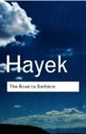 F. A. Hayek, F.A. Hayek - The Road to Serfdom