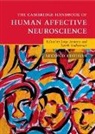 Jorge (Mcgill University Armony, Jorge Armony, Jorge (Mcgill University Armony, Armony Jorge, Patrik Vuilleumier, Patrik (University of Geneva) Vuilleumier... - Cambridge Handbook of Human Affective Neuroscience
