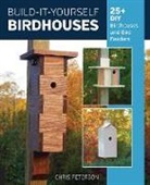 Chris Peterson - Build-It-Yourself Birdhouses