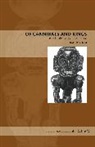 Neil L. (University of Wisconsin-Madison) Whitehead - Of Cannibals and Kings