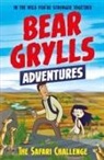 Bear Grylls, Emma McCann - A Bear Grylls Adventure: The Safari Challenge