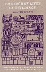 Edward Hollis, Edward (Edinburgh College of Art) Hollis, Hollis Edward - The Secret Lives Of Buildings