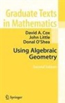 David A Cox, John Little, Donal O'Shea - Using Algebraic Geometry