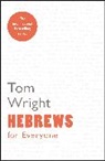 Tom Wright - Hebrews For Everyone