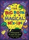Hilary Robinson, Robinson Hilary, Nick Sharratt, Sharratt Nick - The Big Book of Magical Mix-Ups