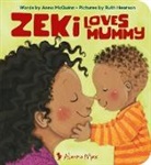 Anna Mcquinn, Ruth Hearson - Zeki Loves Mummy