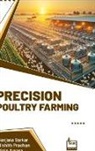 Bipin Aurora, Nishith Pradhan, Sanjana Sarkar - Precision Poultry Farming