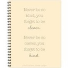 Willow Creek Press - Never Be So Kind Academic July 2025 - June 2026 8.5 X 11 Weekly Monthly Softcover Planner