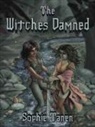 Sophia Tanen, Sophie Tanen - The Witches Damned