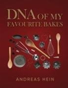 Andreas Hein - DNA OF MY FAVOURITE BAKES
