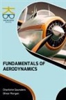 Oliver Morgan, Charlotte Saunders - Fundamentals of Aerodynamics