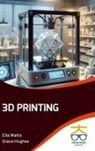 Grace Hughes, Ella Watts - 3D Printing