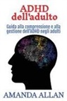 Amanda Allan - ADHD dell'adulto