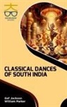 Gef Jackson, William Parker - Classical Dances of South India