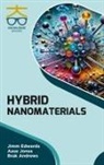 Brak Andrews, Jimm Edwards, Aase Jones - Hybrid Nanomaterials