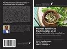 S. G. Raman, K. Suganya sri, R. Sundhararajan - Plantas folclóricas tradicionales en el sistema indio de medicina
