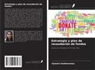 Vylasini Seetharaman - Estrategia y plan de recaudación de fondos