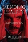 Cohen Miles-Rath - Mending Reality