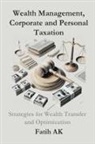 Fatih Ak, Vision Financière - Wealth Management, Corporate and Personal Taxation