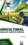 Onkar Bhargava, Udit Chakraborty, Bhavna Shah - Agricultural Acarology and Pest Control