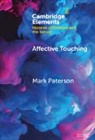 Mark Paterson, Mark (University of Pittsburgh) Paterson - Affective Touching