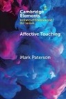 Mark Paterson, Mark (University of Pittsburgh) Paterson - Affective Touching