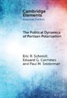 Carmines Edward G., Eric R. Schmidt, Eric R. (Millsaps College) Carmines Schmidt, Sniderman Paul M. - Political Dynamics of Partisan Polarization