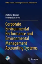 Mohamed Aman, Lorenzo Lucianetti - Corporate Environmental Performance and Environmental Management Accounting Systems