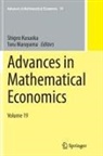 Shigeo Kusuoka, Toru Maruyama - Advances in Mathematical Economics Volume 19