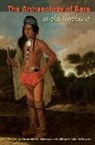 Christopher N. (EDT)/ Mcgovern Matthews, Christopher N Matthews, Allison Manfra McGovern - The Archaeology of Race in the Northeast