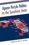 Seth C. (EDT) Mckee, Seth C McKee - Jigsaw Puzzle Politics in the Sunshine State