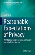 Paul Friedl - Reasonable Expectations of Privacy