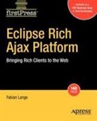 Fabian Lange - Eclipse Rich Ajax Platform