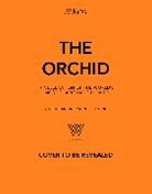 Cribb Phillip, Gardiner Lauren, Royal Botanic Gardens Kew - The Orchid: Royal Botanic Gardens, Kew