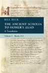 Ancient Scholia to Homer''s Iliad: Volume 1, Books 1-2