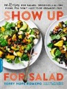 Terry Romero - Show Up for Salad