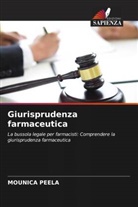 Mounica Peela - Giurisprudenza farmaceutica