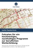 Leslie Puente-Ervin - Fahrplan für ein hochwertiges, nachhaltiges Programm zur beruflichen Weiterbildung
