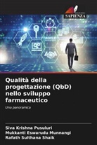 Mukkanti Eswarudu Munnangi, Siva Krishna Pusuluri, Rafath Sulthana Shaik - Qualità della progettazione (QbD) nello sviluppo farmaceutico
